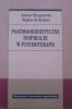 Szymon Chrząstowski, Bogdan de Barbaro • Postmodernistyczne inspiracje w psychoterapii
